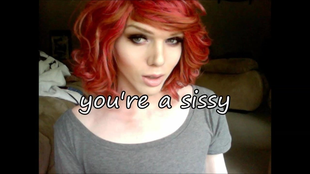 Youre sissy