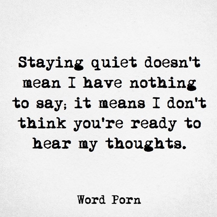 Staying quiet
